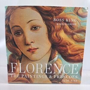 Florence The Paintings & Frescoes 1250-1743 Ross King Anja Grebe Art Hardcover